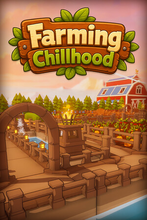Farming Chillhood