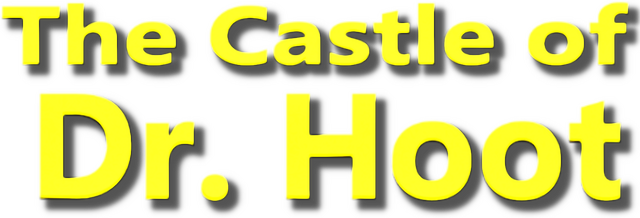The Castle of Dr. Hoot