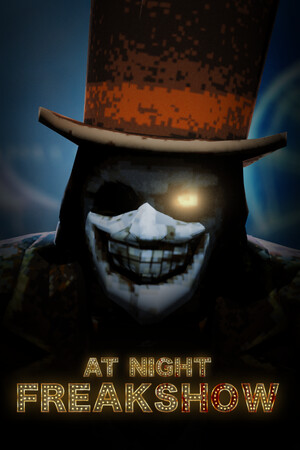 At Night : Freakshow