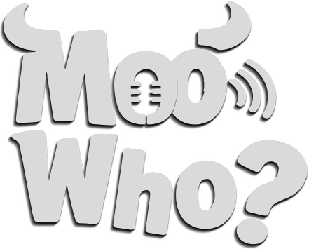 Moo Who?