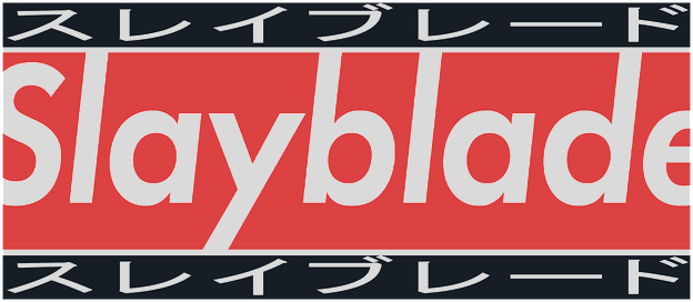 Slayblade