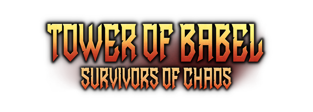 Tower of Babel: Survivors Of Chaos