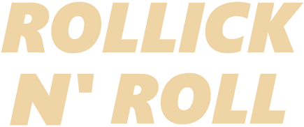 Rollick N’ Roll