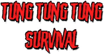 Tung Tung Tung Survival