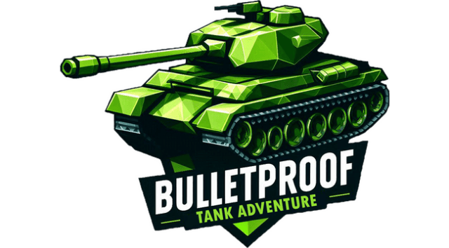 Bulletproof Tank Adventure
