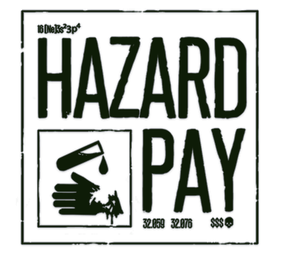 Hazard Pay