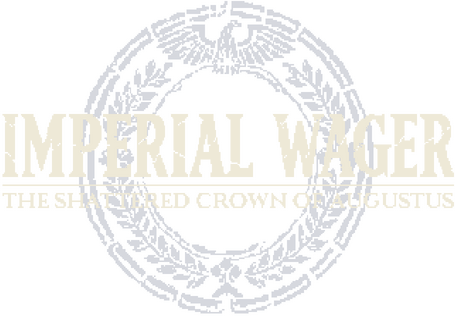 Imperial Wager: The Shattered Crown of Augustus