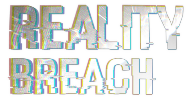 Reality Breach