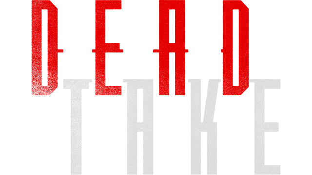 Dead Take