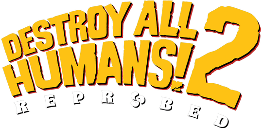 Destroy All Humans! 2 — Reprobed