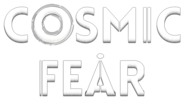 Cosmic Fear