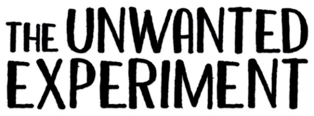 Unwanted Experiment