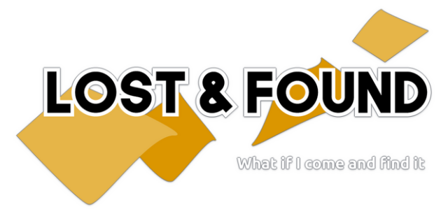 Lost and found — What if I come and find it