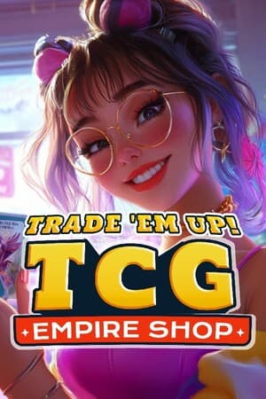 Trade ‘Em Up! TCG Empire Shop