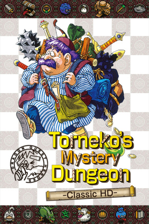 Dragon Quest Heroes: Torneko’s Mystery Dungeon -Classic HD-
