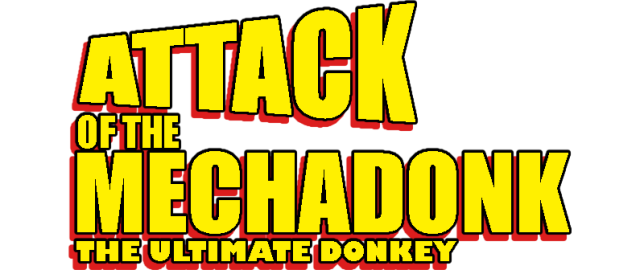 Attack of the Mechadonk — The ultimate donkey