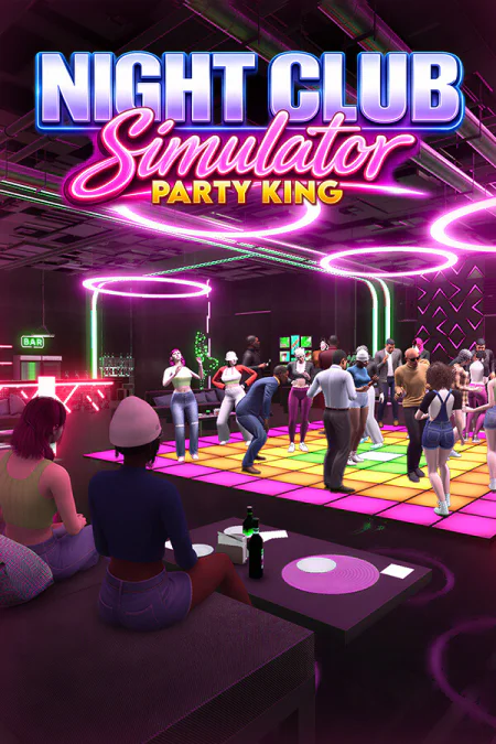 Night Club Simulator: Король вечеринок