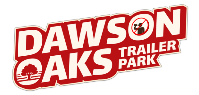 Dawson Oaks Trailer Park