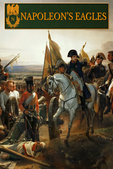 Napoleon’s Eagles: Game of the Napoleonic Wars