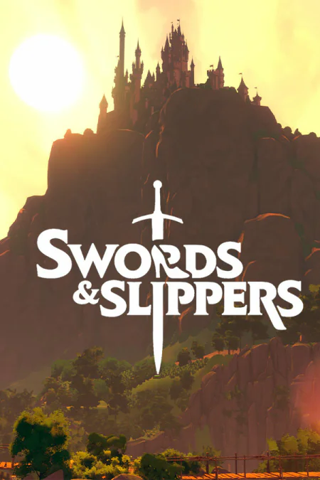 Swords & Slippers