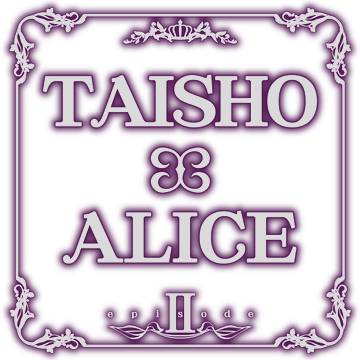 TAISHO x ALICE episode 2