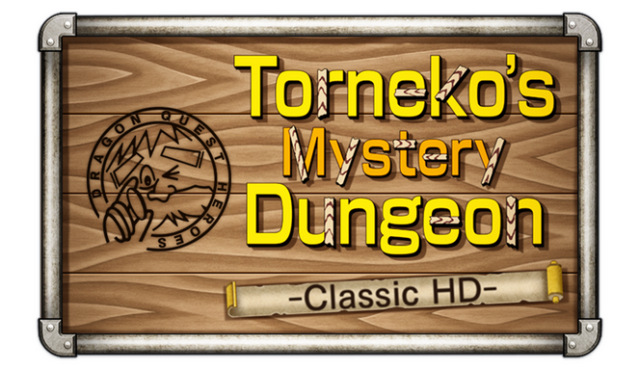 Dragon Quest Heroes: Torneko’s Mystery Dungeon -Classic HD-