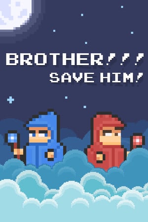 BROTHER!!! Save him! — Hardcore Platformer