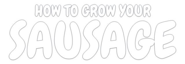 How to Grow Your Sausage