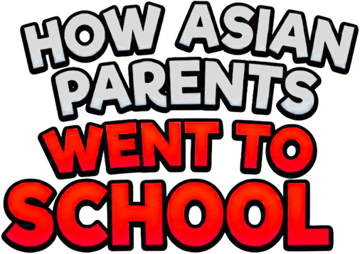 How Asian Parents went to School / Как азиатские родители в школу ходили