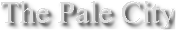 The Pale City