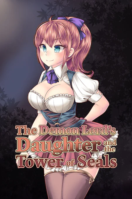 The Demon Lord’s Daughter and the Tower of Seals