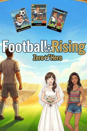 Football Rising: Zero to Hero