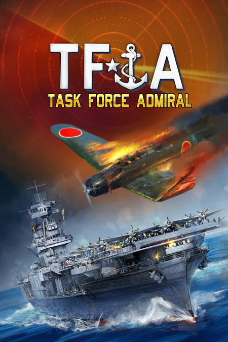 Task Force Admiral — Vol.1: American Carrier Battles