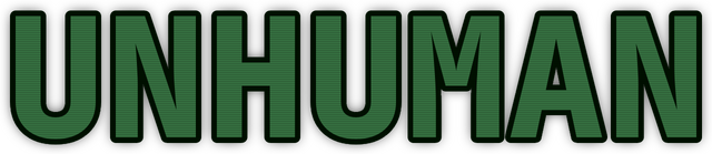 UNHUMAN