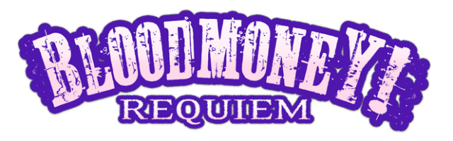 BLOODMONEY: Requiem