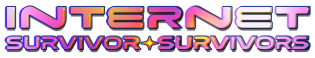Internet Survivor Survivors