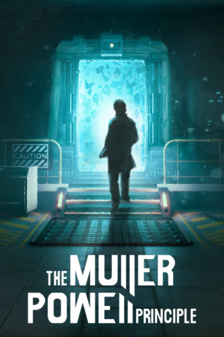 THE MULLER-POWELL PRINCIPLE: Director’s Cut