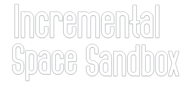 Incremental Space Sandbox