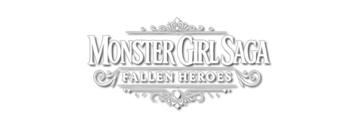 Monster Girl Saga: Fallen Heroes
