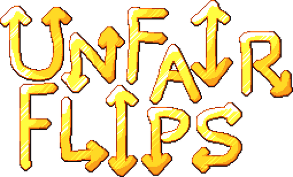 Unfair Flips