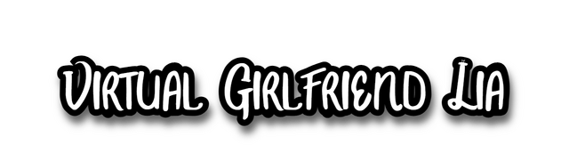 Virtual Girlfriend Lia