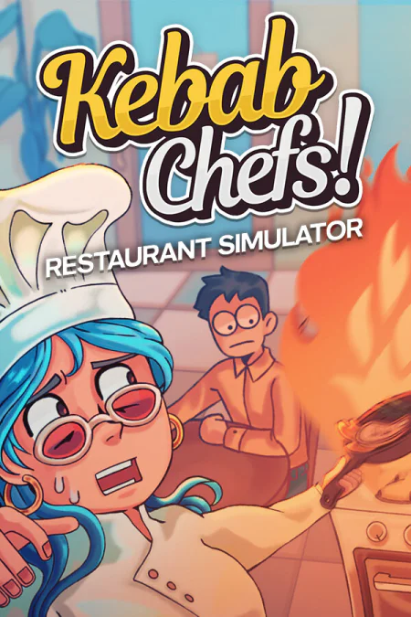 Kebab Chefs! — Restaurant Simulator