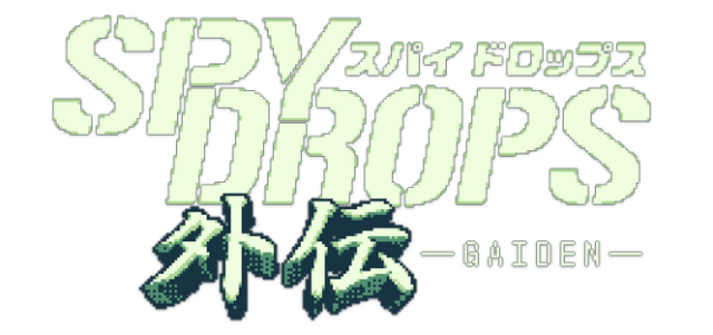Spy Drops Gaiden