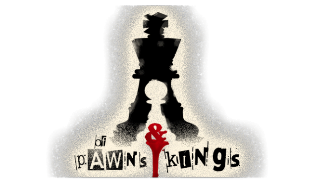 of pawns & kings