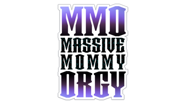 MMO: Massive Mommy Orgy