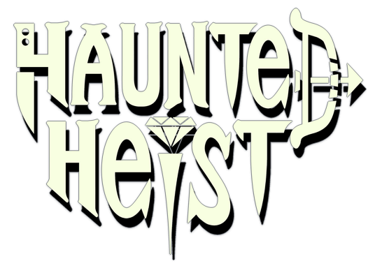 Haunted Heist
