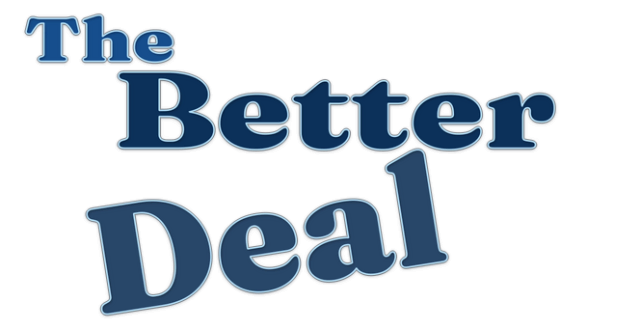 The Better Deal: Complete Story