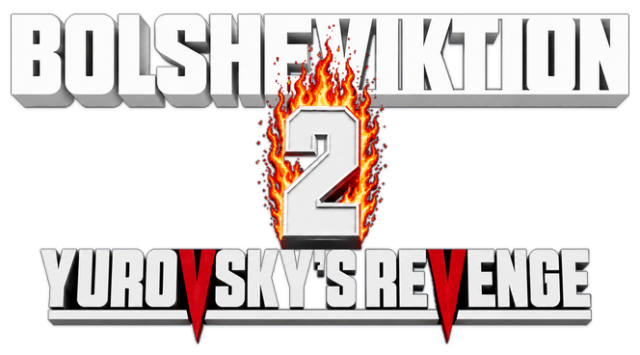 Bolsheviktion 2: Yurovsky’s Revenge