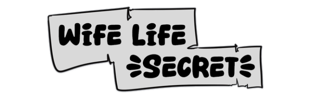 Wife Life: Secret