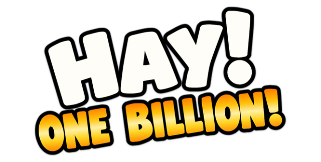Hay! One Billion!